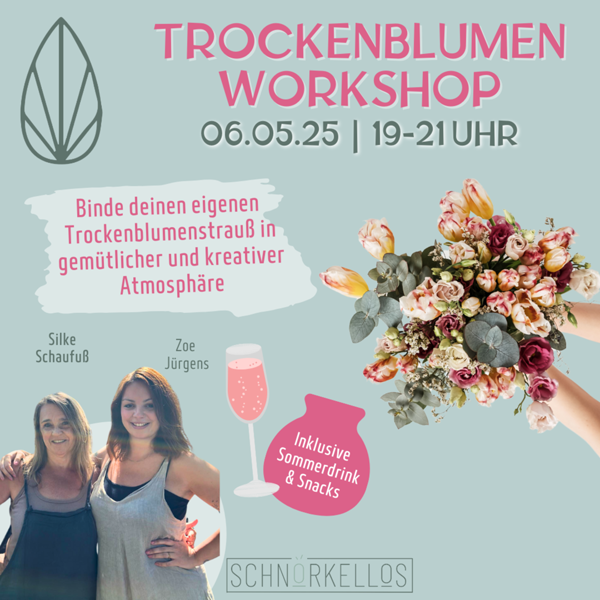 Trockenblumen Workshop 06.05.2025 Gutschein